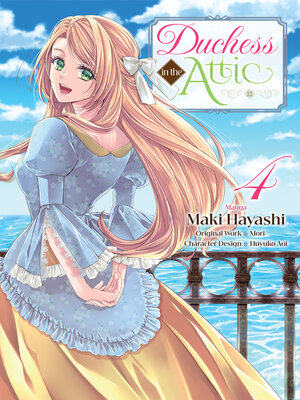 cover image of Duchess in the Attic, Volume 4